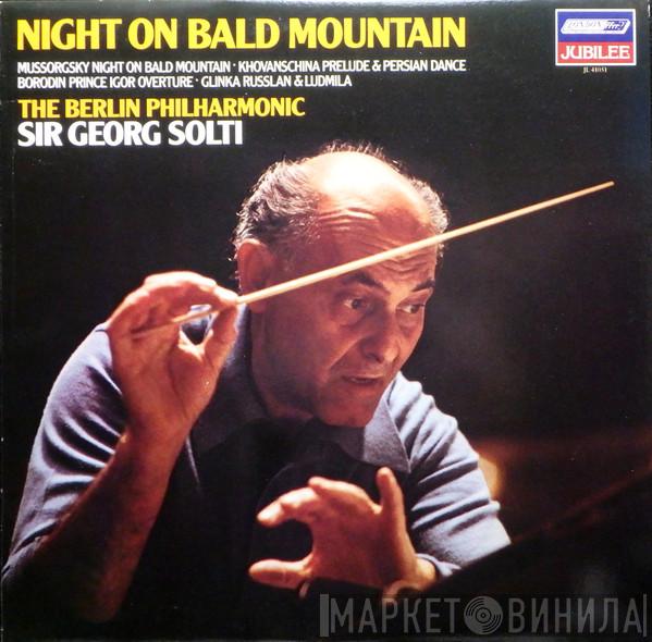 , Georg Solti , Berliner Philharmoniker , Modest Mussorgsky , Alexander Borodin  Mikhail Ivanovich Glinka  - Night On Bald Mountain