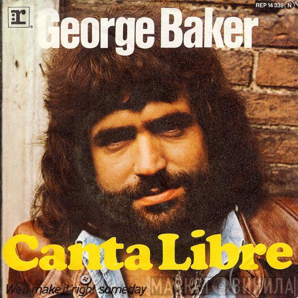  George Baker  - Canta Libre