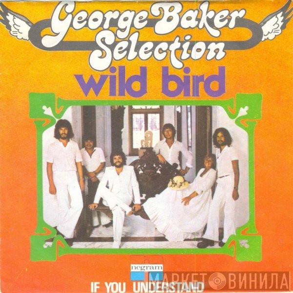  George Baker Selection  - Wild Bird