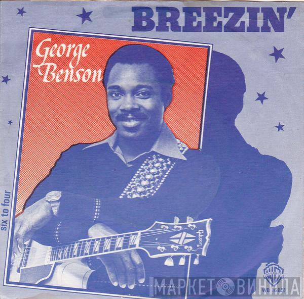  George Benson  - Breezin' / Six To Four