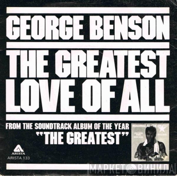 George Benson, Michael Masser - The Greatest Love Of All / Ali's Theme