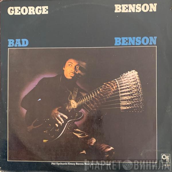  George Benson  - Bad Benson