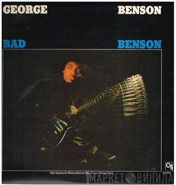  George Benson  - Bad Benson