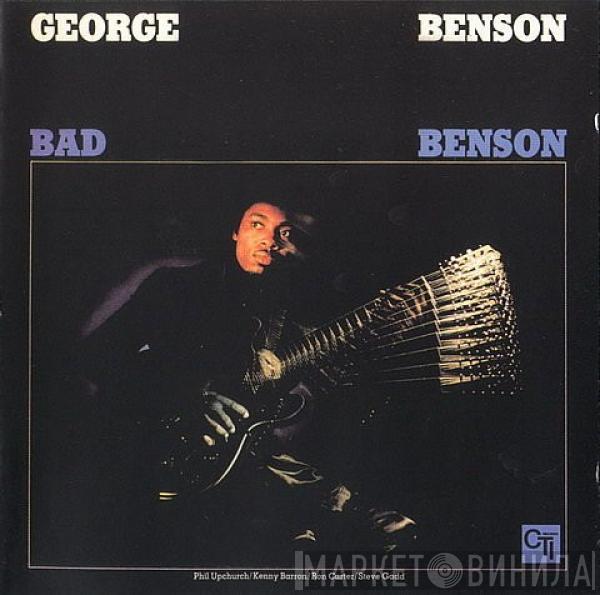  George Benson  - Bad Benson
