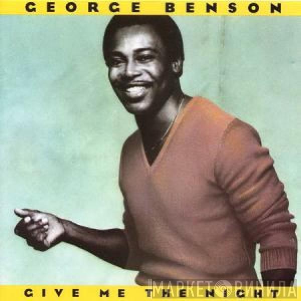  George Benson  - Give Me The Night