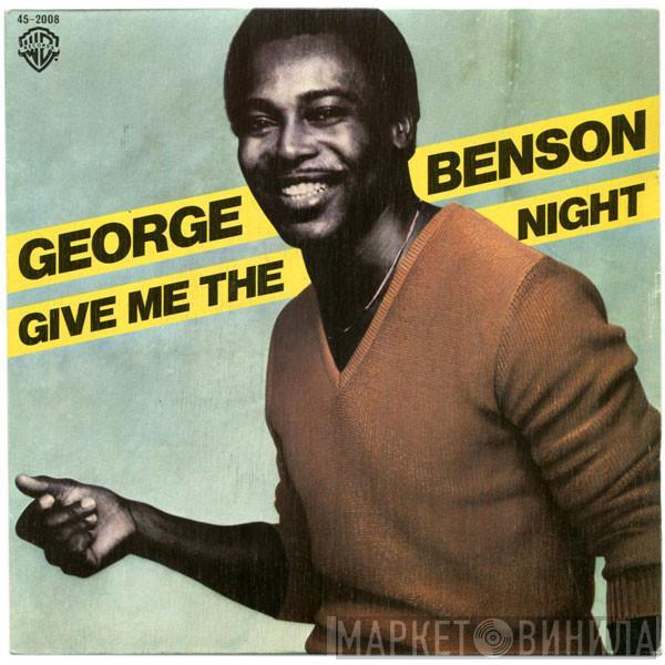  George Benson  - Give Me The Night