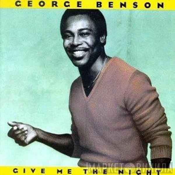  George Benson  - Give Me The Night
