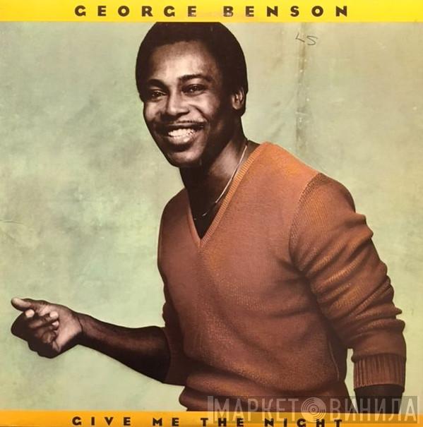  George Benson  - Give Me The Night