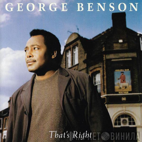  George Benson  - That's Right