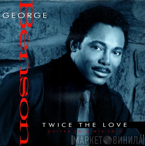 George Benson - Twice The Love