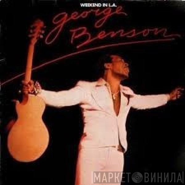  George Benson  - Weekend In L.A.