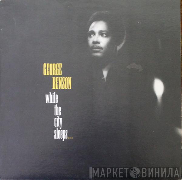  George Benson  - While The City Sleeps...
