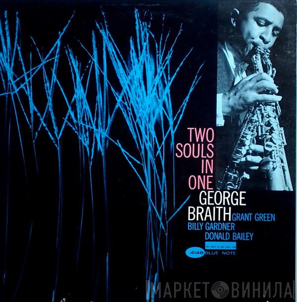 George Braith - Two Souls In One