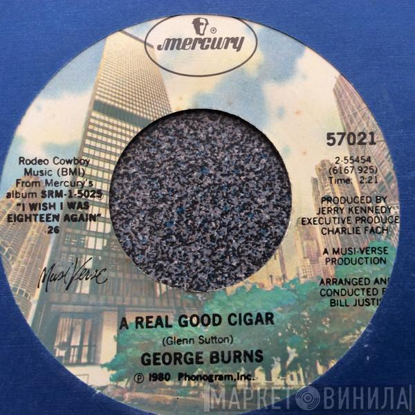 George Burns - A Real Good Cigar