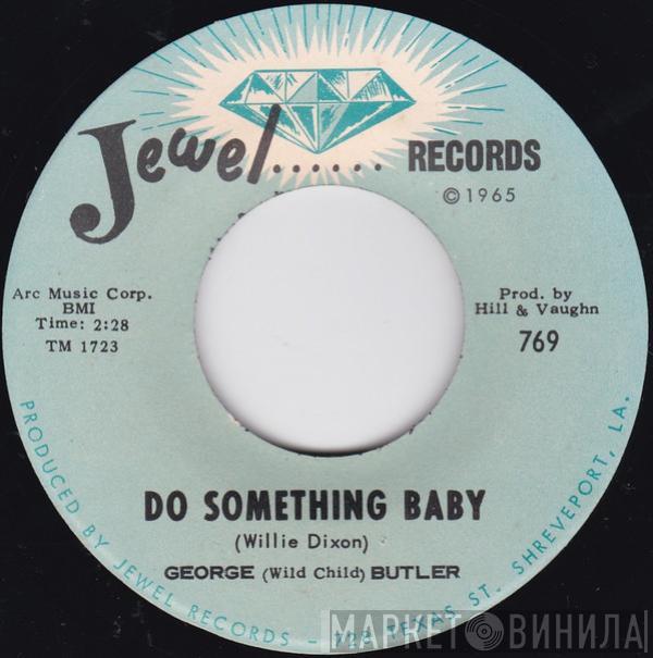 George Butler  - Do Something Baby / Hold Me Baby