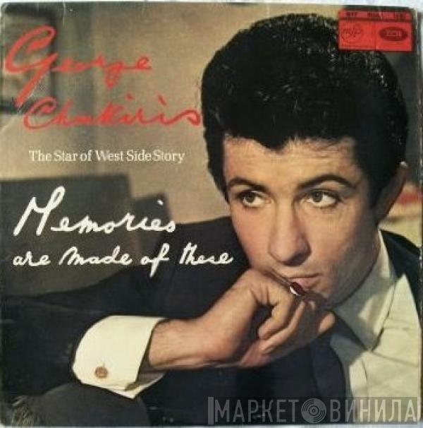 George Chakiris - Memories Are Made Of These