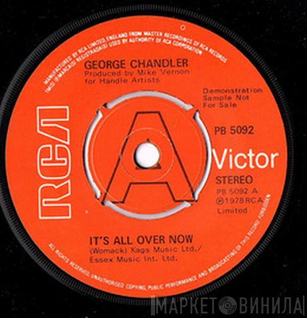 George Chandler - It's All Over Now