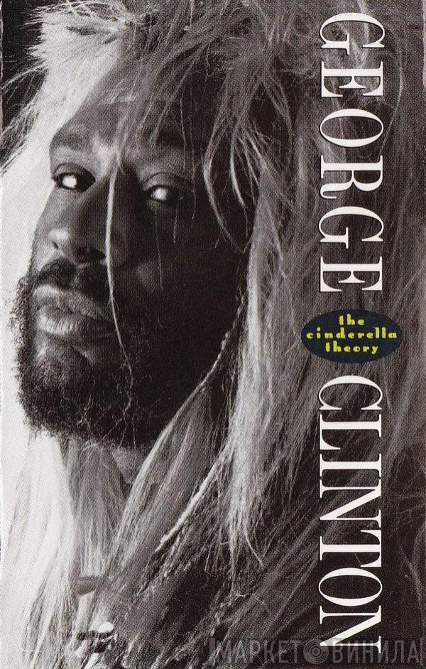  George Clinton  - The Cinderella Theory