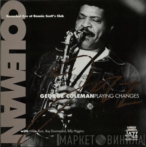 George Coleman - Playing Changes