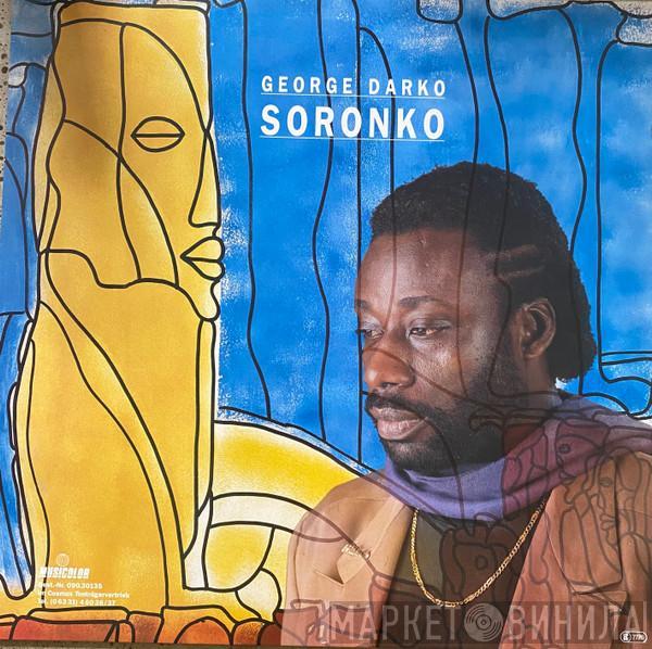 George Darko - Soronko