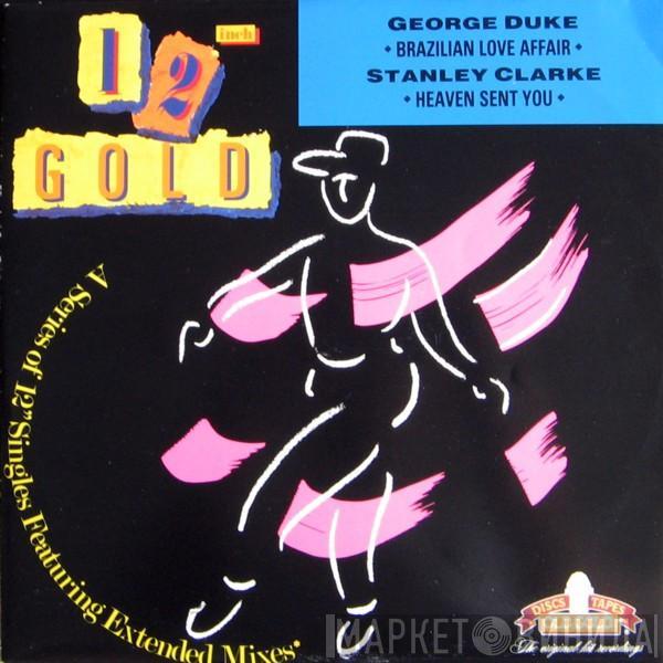 George Duke, Stanley Clarke - Brazilian Love Affair / Heaven Sent You