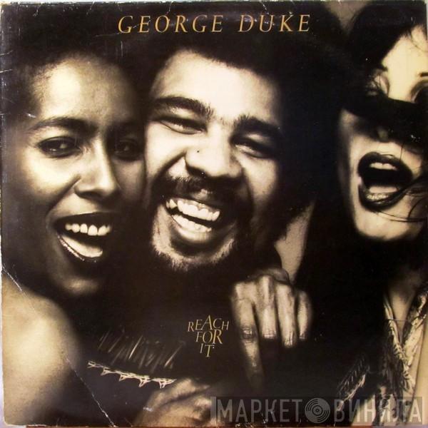  George Duke  - Reach For It