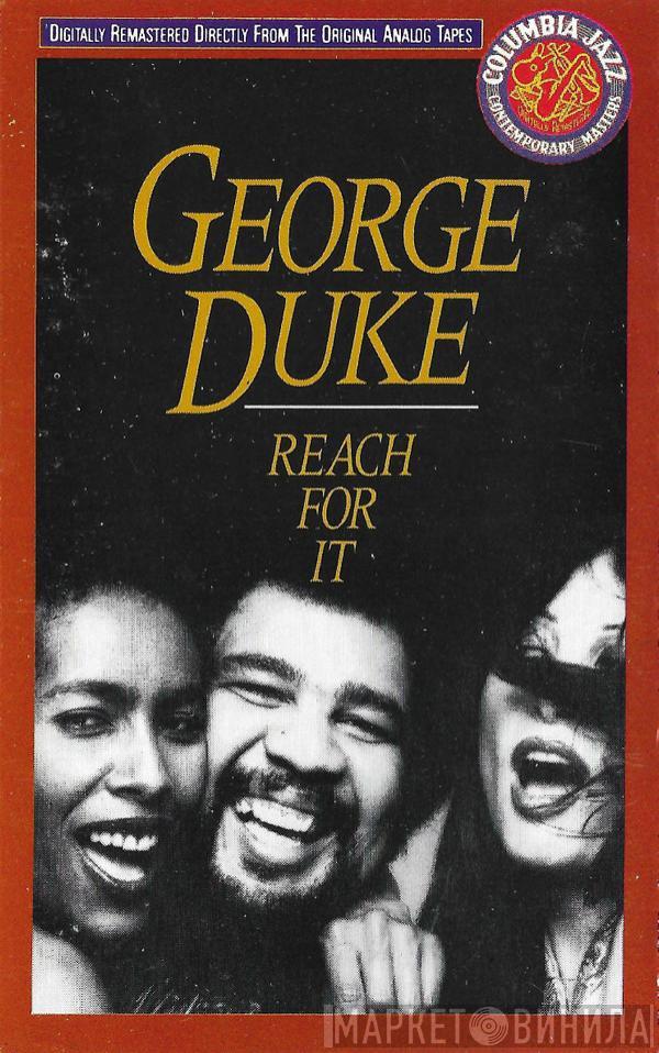  George Duke  - Reach For It