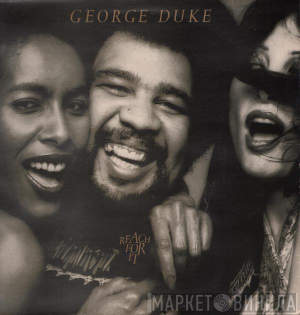  George Duke  - Reach For It