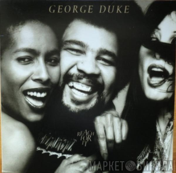  George Duke  - Reach For It