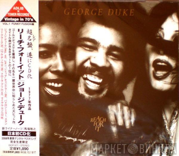  George Duke  - Reach For It