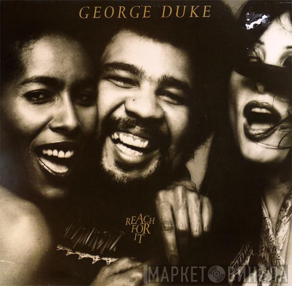  George Duke  - Reach For It