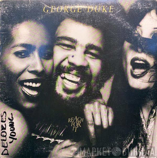  George Duke  - Reach For It