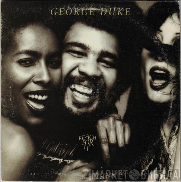  George Duke  - Reach For It