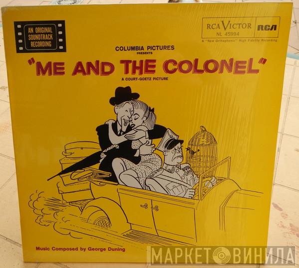 George Duning - Me And The Colonel