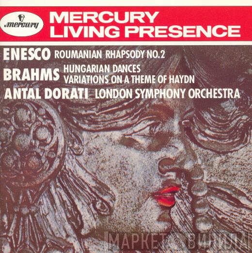 , George Enescu , Johannes Brahms , Antal Dorati  The London Symphony Orchestra  - Dorati Conducts Brahms And Enesco