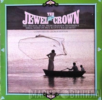 George Fenton - The Jewel In The Crown