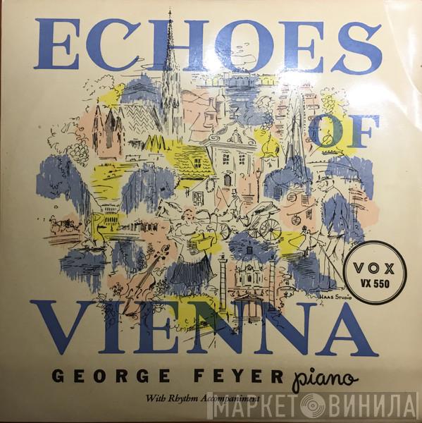 George Feyer - Echoes Of Vienna