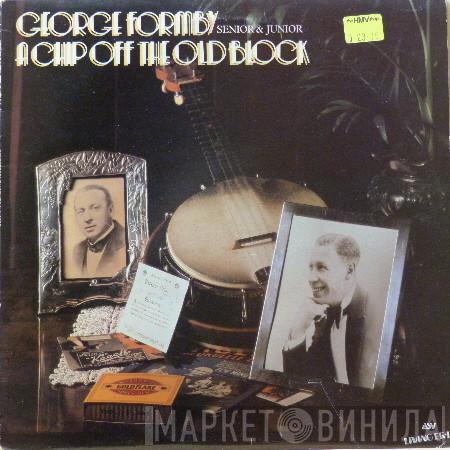 George Formby , George Formby - A Chip Off The Old Block