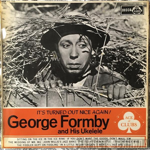 George Formby - It's Turned Out Nice Again!