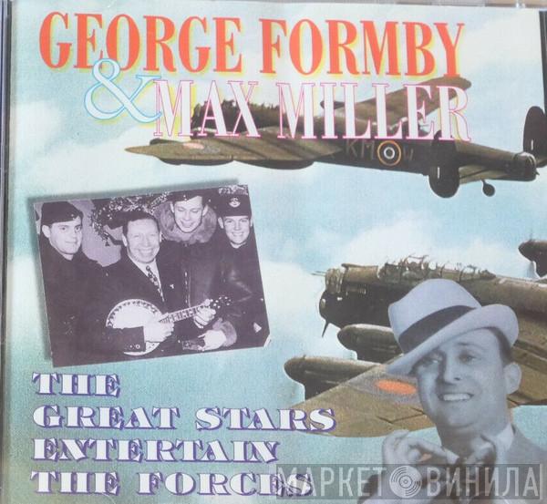 George Formby, Max Miller - The Great Stars Entertain The Forces
