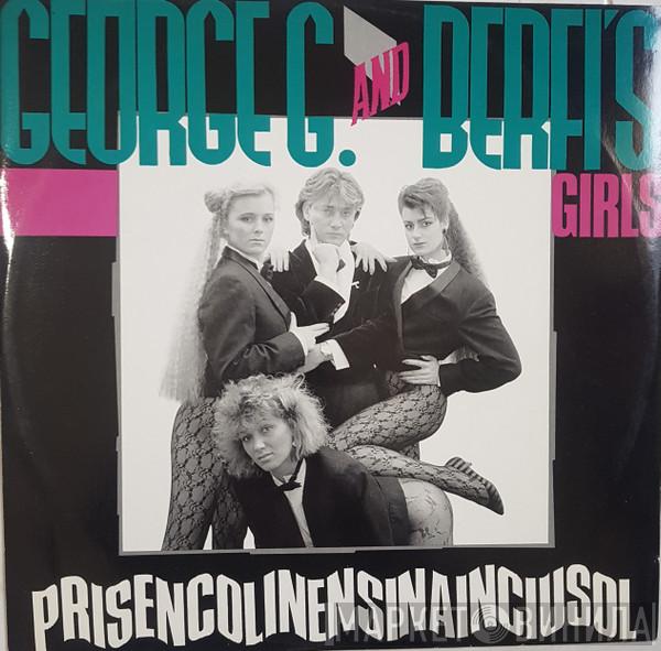 George G, Berfi's Girls - Prisencolinensinainciusol