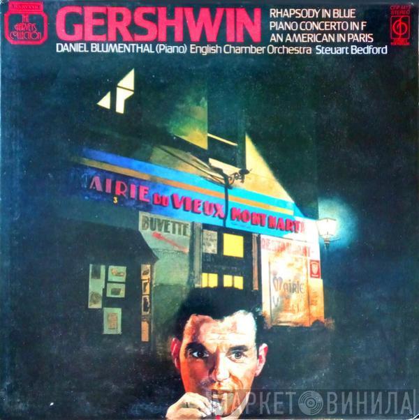 George Gershwin, Daniel Blumenthal, English Chamber Orchestra, Steuart Bedford - Rhapsody In Blue / Piano Concerto In F / An American In Paris