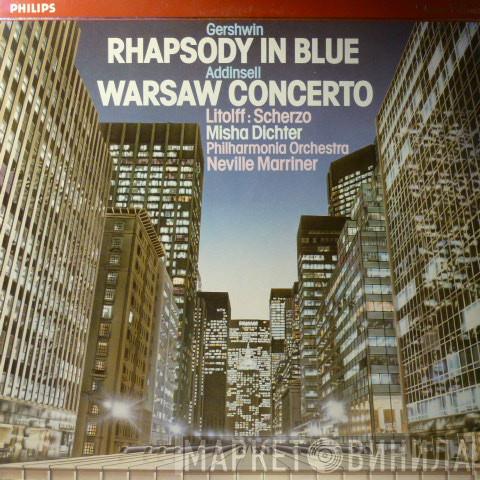 George Gershwin, Richard Addinsell, Henry Litolff, Misha Dichter, Philharmonia Orchestra, Sir Neville Marriner - Rhapsody In Blue / Warsaw Concerto / Scherzo
