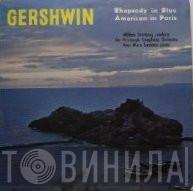 George Gershwin, William Steinberg, The Pittsburgh Symphony Orchestra, Jesus Maria Sanroma - Rhapsody In Blue / An American In Paris