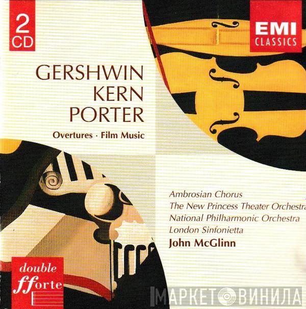 George Gershwin, Cole Porter, Jerome Kern, John McGlinn - Overtures ▪ Film Music