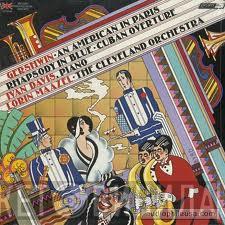 - George Gershwin - Ivan Davis  - Lorin Maazel  The Cleveland Orchestra  - An American In Paris - Rhapsody In Blue - Cuban Overture