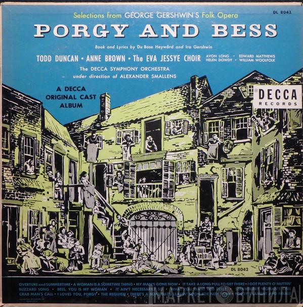George Gershwin, Todd Duncan , Anne Brown, Eva Jessye Choir, Alexander Smallens, Decca Symphony Orchestra - Porgy And Bess: Selections From George Gershwin's Folk Opera