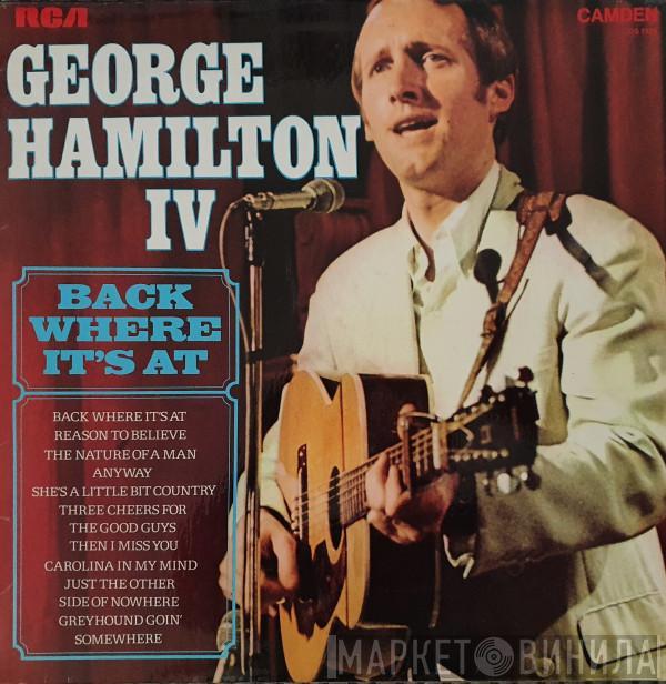 George Hamilton IV - Back Where It's At