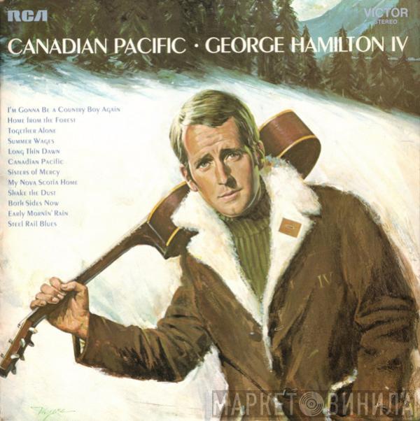 George Hamilton IV - Canadian Pacific