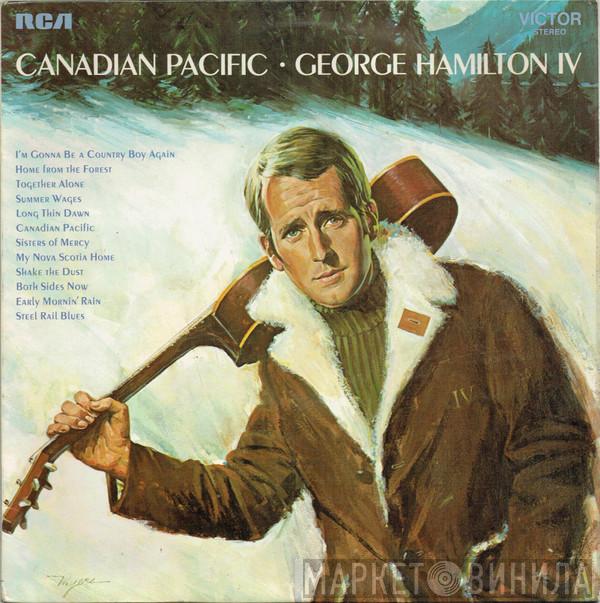 George Hamilton IV - Canadian Pacific